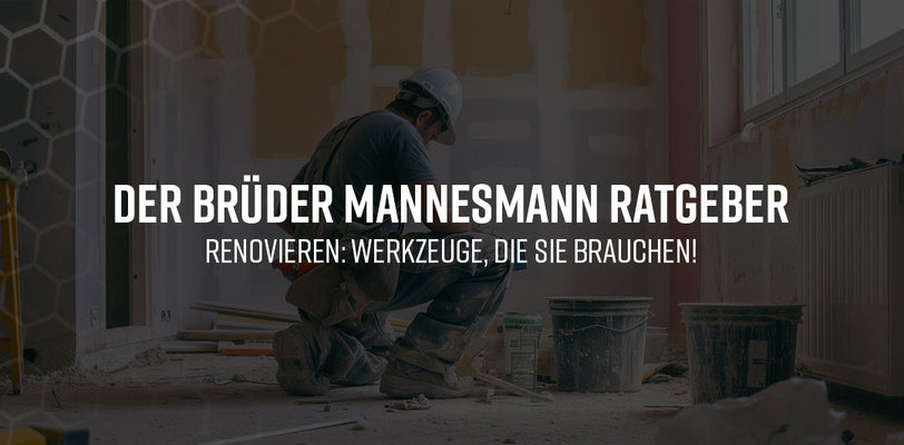 Erste Schritte beim Renovieren: Werkzeuge, die du brauchst!